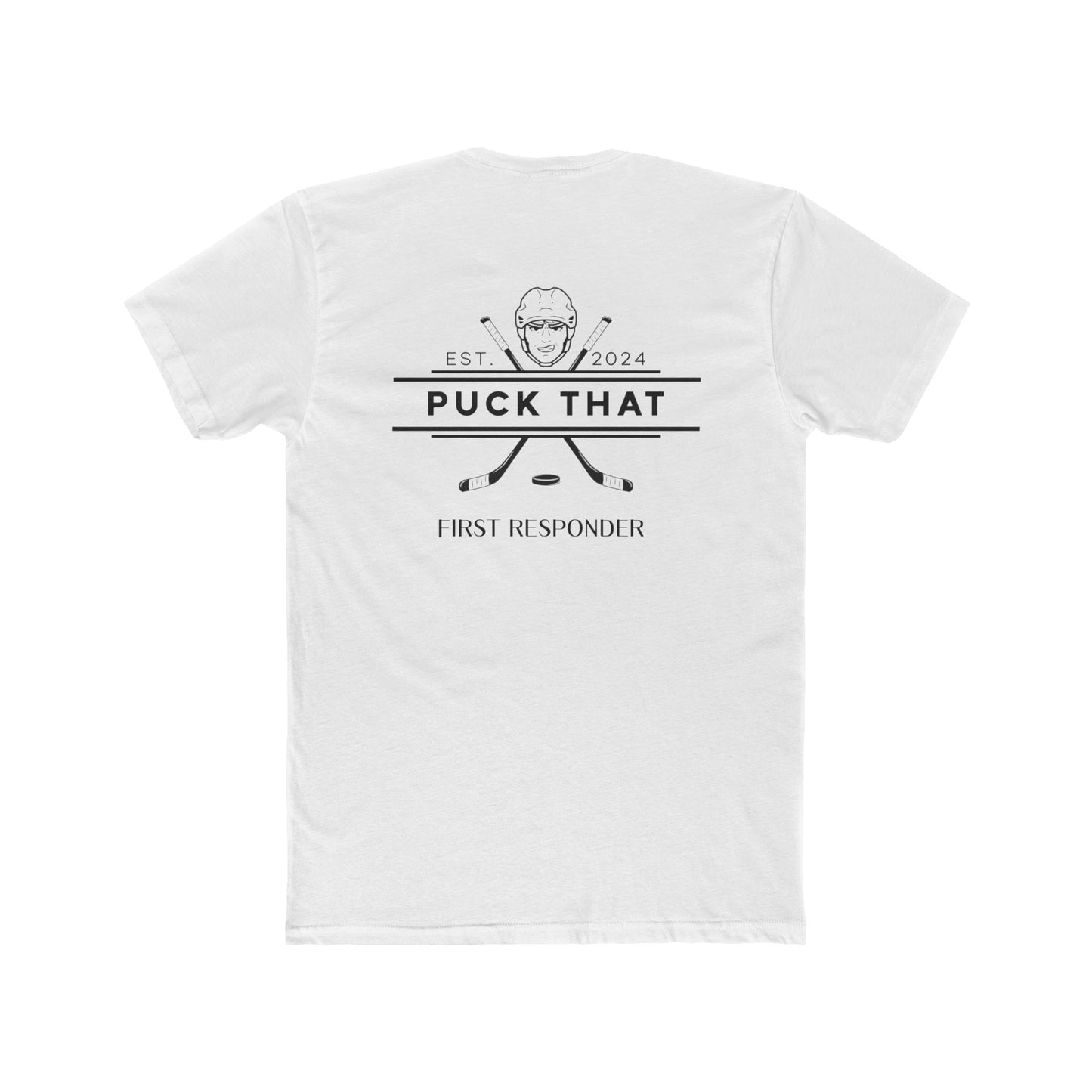 PUCK THAT All First Responders Unisex Cotton Crew Tee