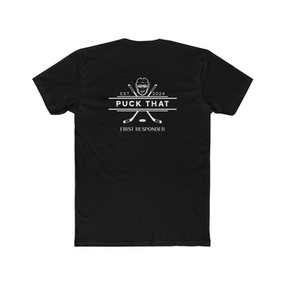 PUCK THAT All First Responders Unisex Cotton Crew Tee