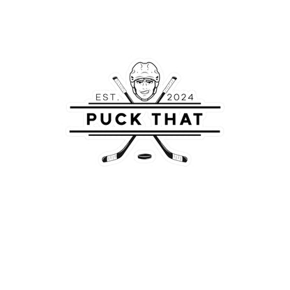 PUCK THAT Kiss-Cut Vinyl Decal