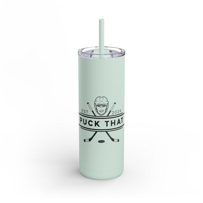 PUCK THAT Skinny Matte Tumbler, 20oz