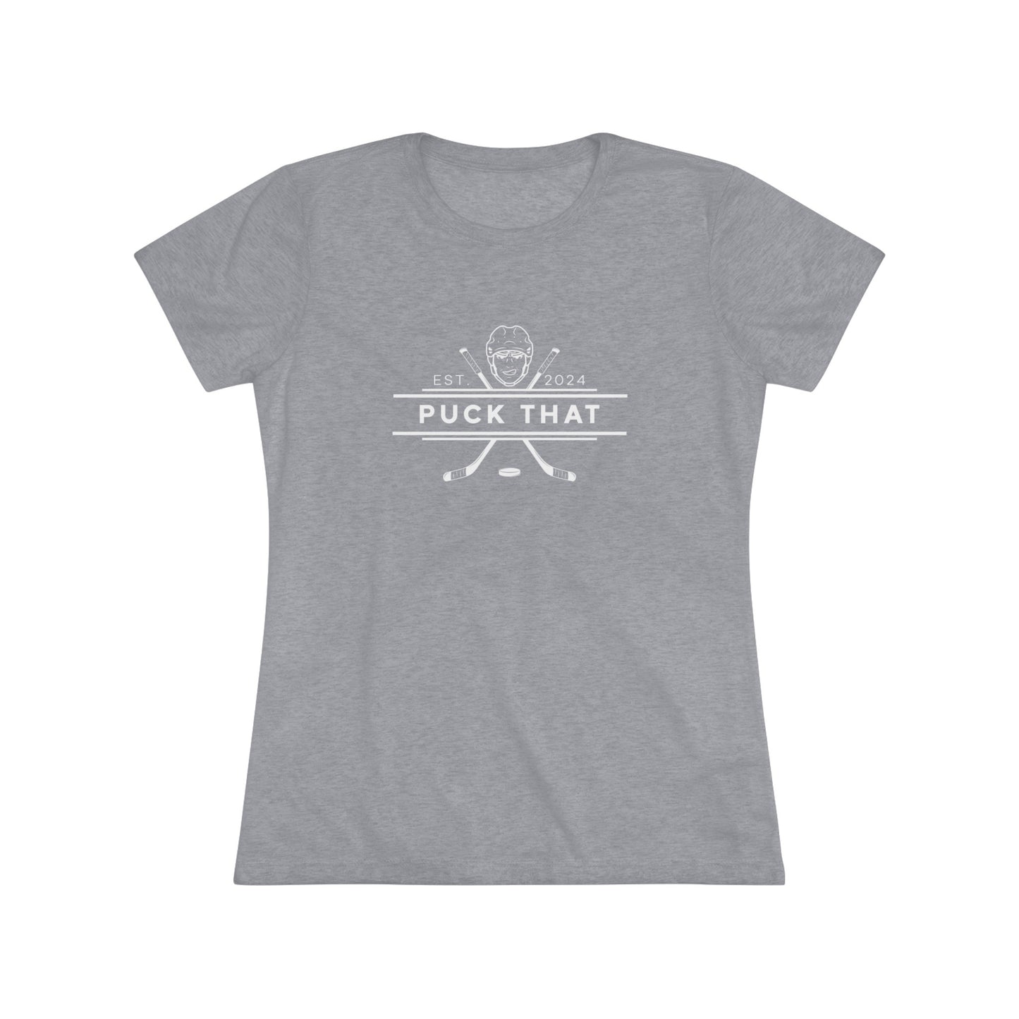 PUCK THAT Women's Triblend Tee -  White Logo