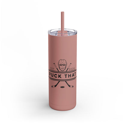 PUCK THAT Skinny Matte Tumbler, 20oz